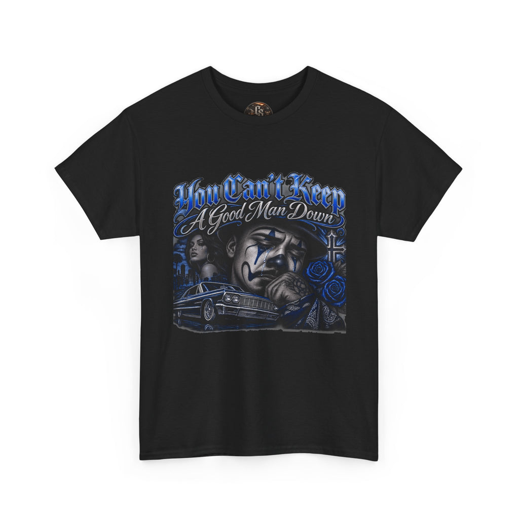 Blue You Cant Keep A Good Man Down Graphic Tee